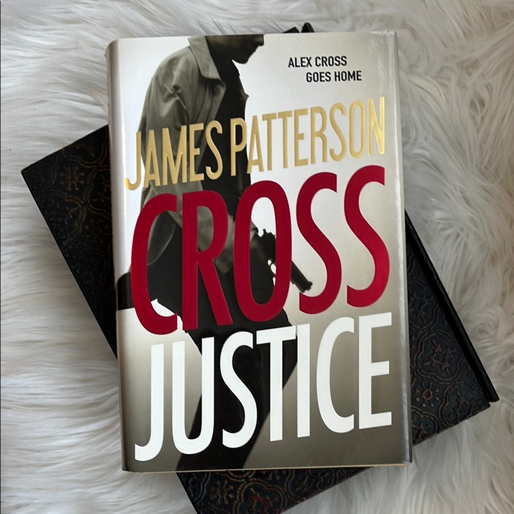 James Patterson 'Cross Justice' Hardcover Book